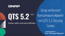 Qnap verbessert Ransomware-Abwehr mit QTS 5.2 Security Center